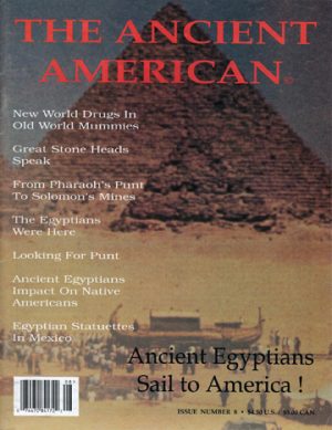 Volume 2, Issue 8: Ancient Egyptians Sail to America!