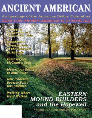 Volume 17, Issue 100: Eastern Mound Builders and the Hopewell