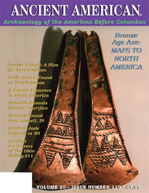 Volume 20, Issue 110: Bronze Age Axe: Maps to North America