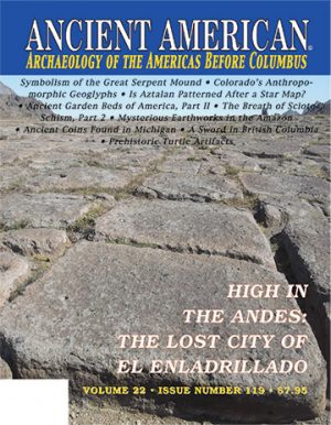 Volume 22, Issue 119: High In The Andes: The Lost City of El Enladrillado