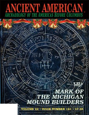 Volume 22, Issue 121: Mark of the Michigan Mound Builders