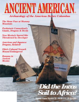 Volume 5, Issue 32: Did the Incas Sail to Africa?