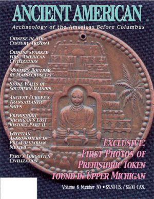 Volume 8, Issue 50: Exclusive: First Photos of Prehistoric Token Found In Upper Michigan