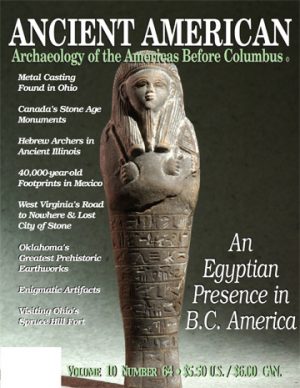 Volume 10, Issue 64: An Egyptian Presence in B.C. America