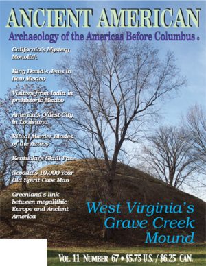 Volume 11, Issue 67: West Virginia's Grave Creek Mound