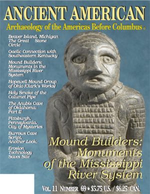 Volume 11, Issue 69: Mound Builders: Monuments of the Mississippi River System