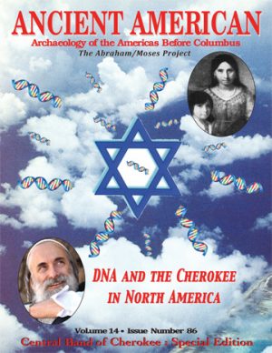 Volume 14, Issue 86: DNA and the Cherokee in North America