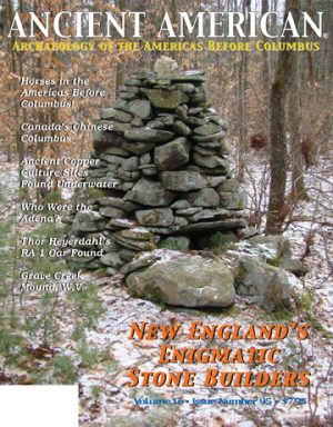 Volume 16, Issue 95: New England's Enigmatic Stone Builders