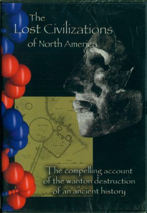 The Lost Civilizations of North America